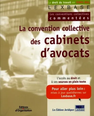 Visuel de La convention collective des cabinets d'avocats