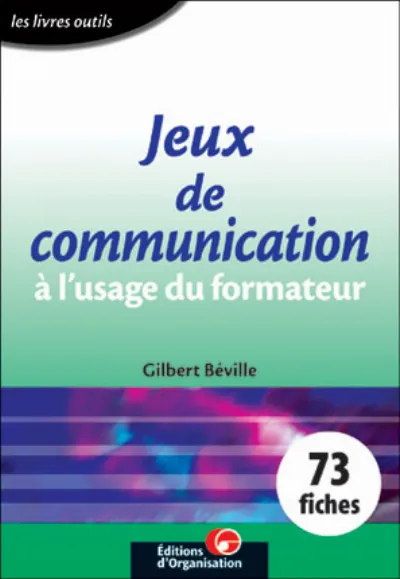 Visuel de Jeux de communication à l'usage du formateur