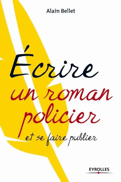 Visuel de Ecrire un roman policier