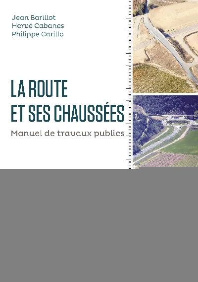 Visuel de La route et ses chaussées