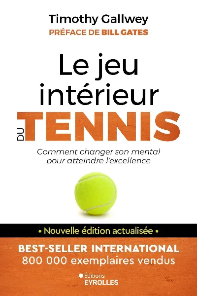 Visuel de Le jeu intérieur du tennis