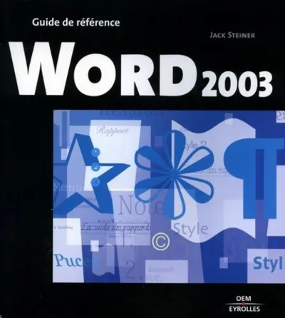 Visuel de Word 2003