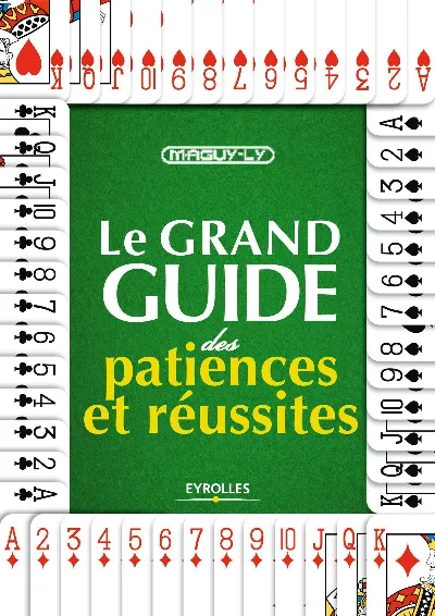 Visuel de Le grand guide des patiences et réussites