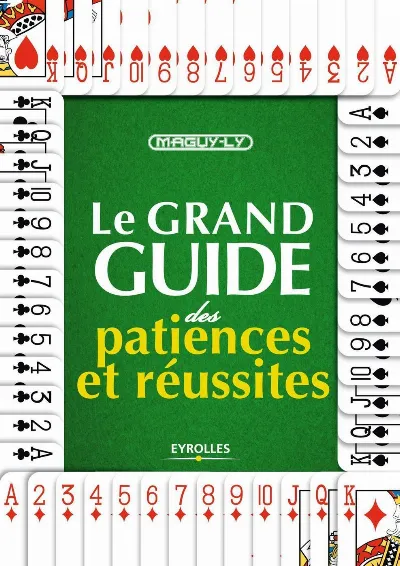 Visuel de Le grand guide des patiences et réussites