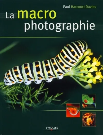 Visuel de La macro photographie