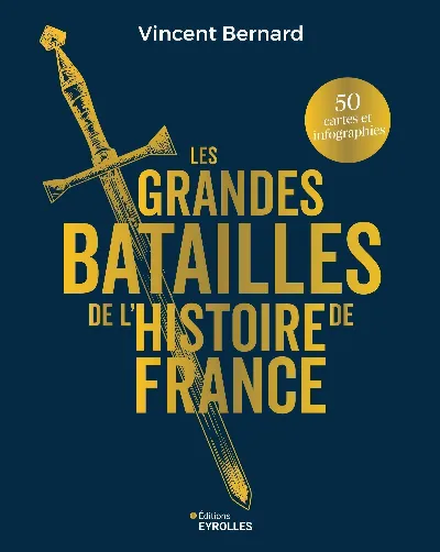 Visuel de Les grandes batailles de l'histoire de France