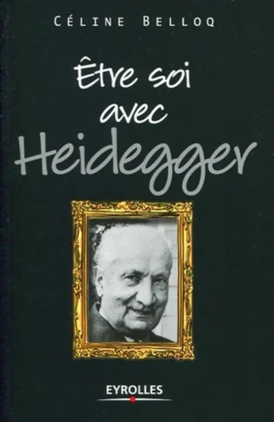 Visuel de Etre soi avec Heidegger