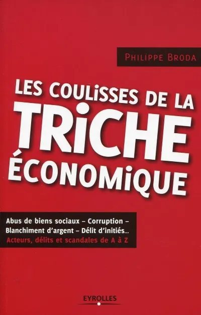 Visuel de Les coulisses de la triche économique