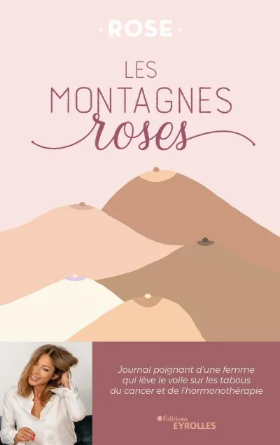 Visuel de Les montagnes roses