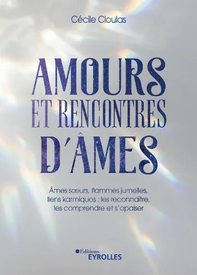 Visuel de Amours et rencontres d'âmes