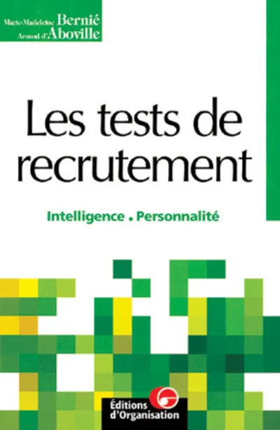 Visuel de Les tests de recrutement. intelligence, personnalite