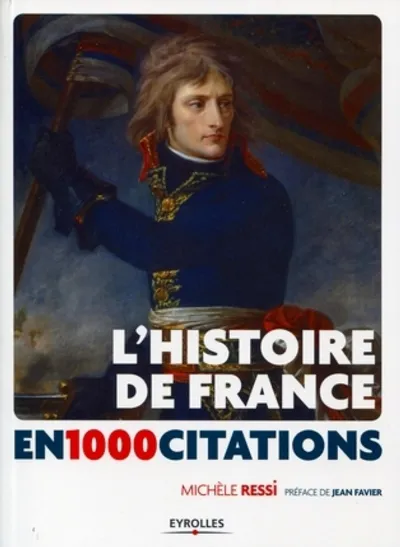 Visuel de L'histoire de France en 1000 citations