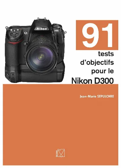 Visuel de 91 tests d'objectifs pour le Nikon D300