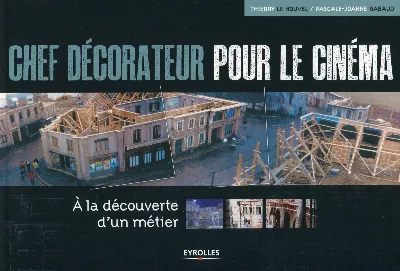 Visuel de Chef décorateur pour le cinéma