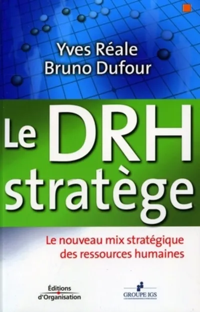 Visuel de Le DRH stratège le nouveau mix stratégique des ressources humaines