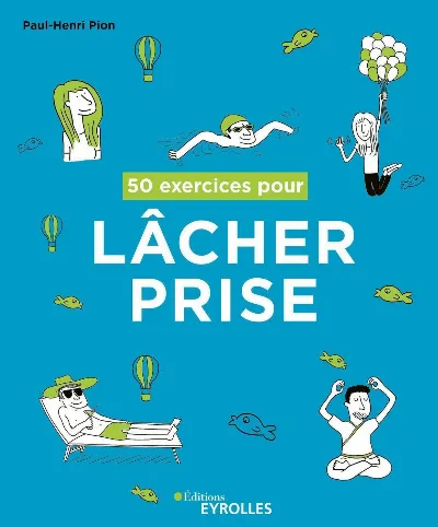 Visuel de 50 exercices pour lâcher prise