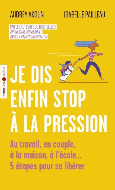 Visuel de Je dis enfin stop à la pression