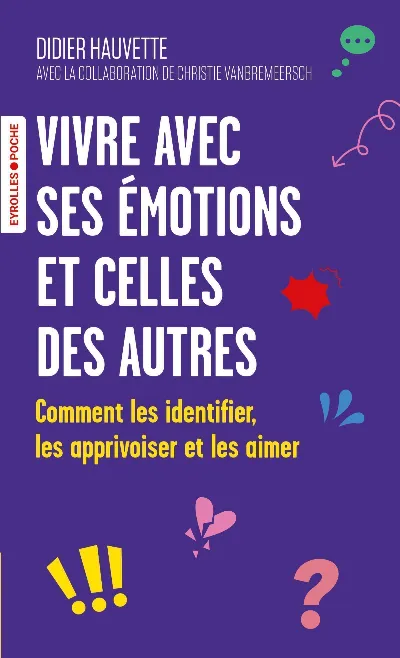 Visuel de Vivre avec ses émotions et celles des autres