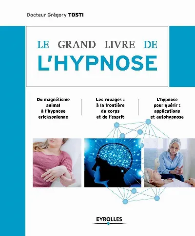 Visuel de Le grand livre de l'hypnose