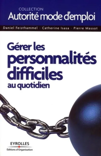 Visuel de Gérer les personnalités difficiles