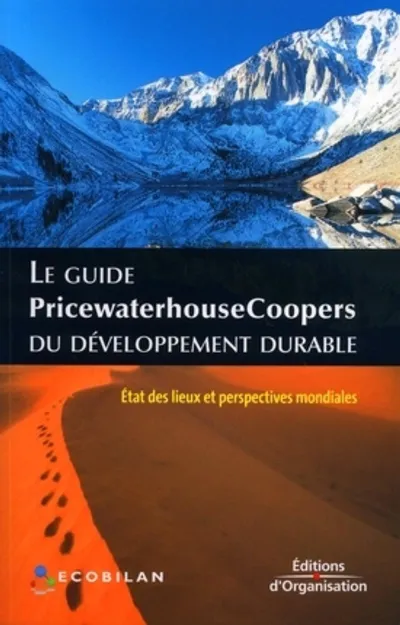 Visuel de Le guide pricewaterhousecoopers du developpement durable. etat des lieux et pers