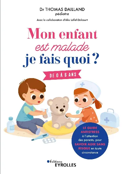 Visuel de Mon enfant est malade, je fais quoi ?