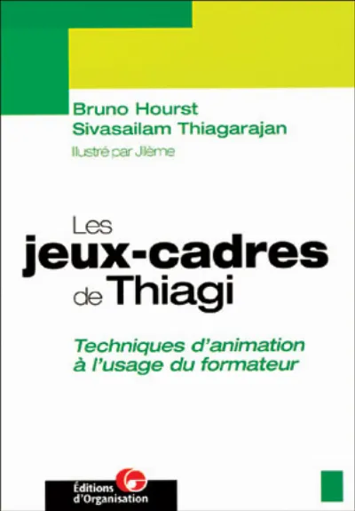 Visuel de Les jeux-cadres de Thiagi