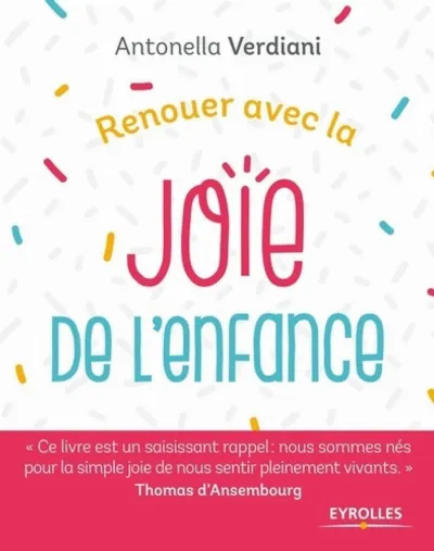 Visuel de Renouer avec la joie de l'enfance