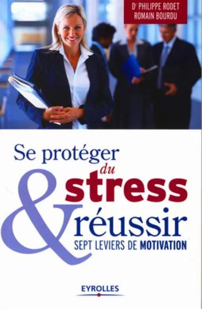 Visuel de Se protéger du stress et réussir