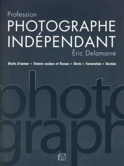 Visuel de Profession photographe indépendant