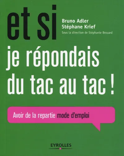 Visuel de Et si je répondais du tac au tac !