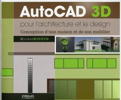 Visuel de AutoCAD 3D, pour l'architecture et le design, conception d'une maison et de son mobilier