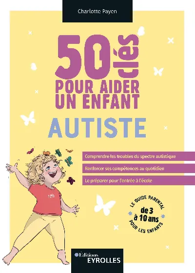 Visuel de 50 clés pour aider un enfant autiste