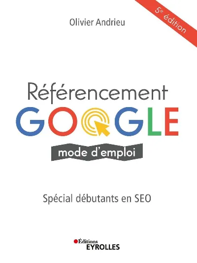 Visuel de Référencement Google mode d'emploi