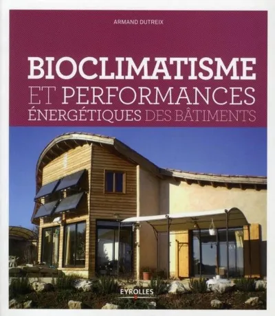 Visuel de Bioclimatisme et performances énergétiques des bâtiments