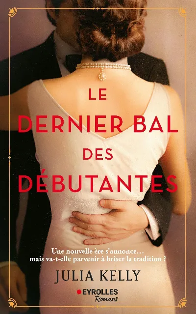 Visuel de Le dernier bal des débutantes