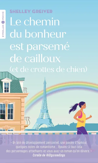 Visuel de Le chemin du bonheur est parsemé de cailloux (et de crottes de chien)