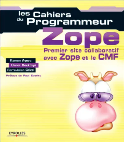 Visuel de Zope - Premier site collaboratif avec Zope et le CMF