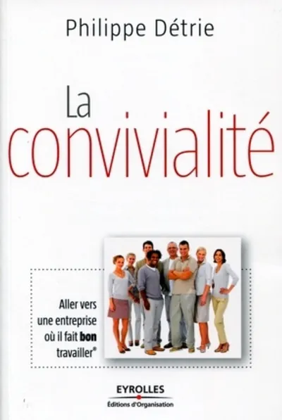 Visuel de La convivialité