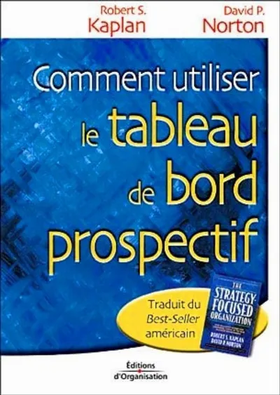 Visuel de Comment utiliser le tableau de bord prospectif