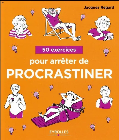 Visuel de 50 exercices pour arrêter de procrastiner