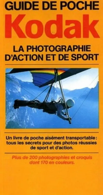 Visuel de La Photographie D'Action Et De Sport Guide De Poche Kodak