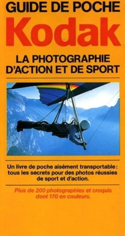 Visuel de La photographie d'action et de sport guide de poche kodak