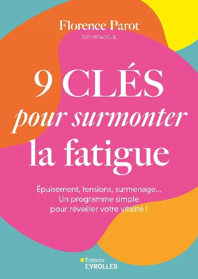 Visuel de 9 clés pour surmonter la fatigue