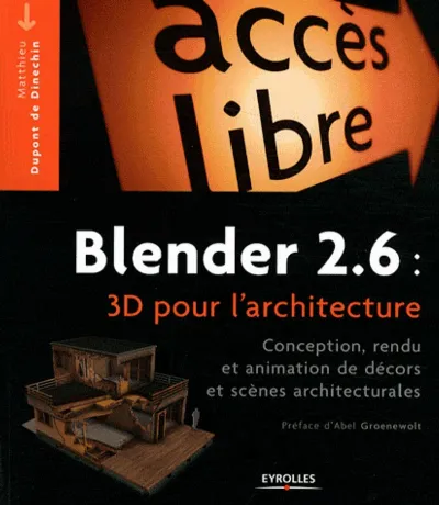 Visuel de Blender 2.6 : 3D pour l'architecture