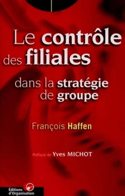 Visuel de Le contrôle des filiales dans la stratégie de groupe