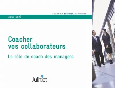 Visuel de Coacher vos collaborateurs