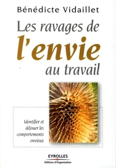 Visuel de Les ravages de l'envie au travail