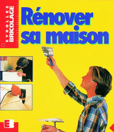 Visuel de Renover Sa Maison