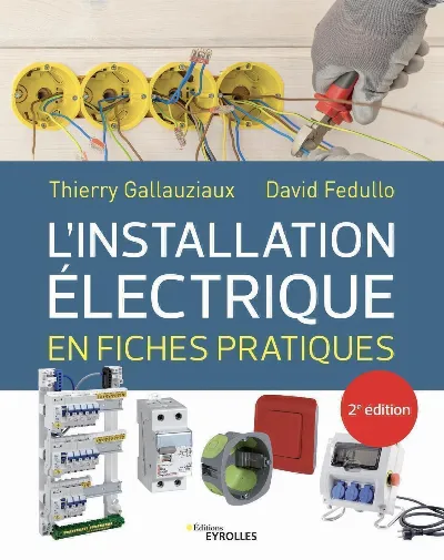 Visuel de L'installation électrique en fiches pratiques